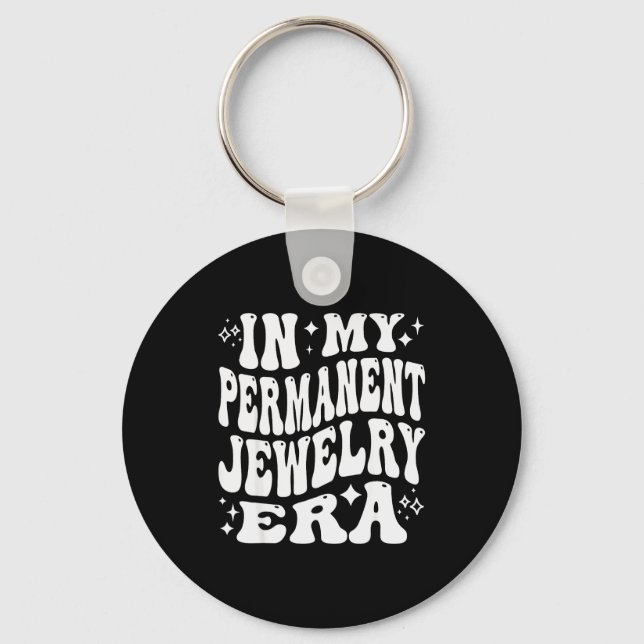 Porte-clés In My Permanent Jewelry Era, Artist Technician  (Recto)