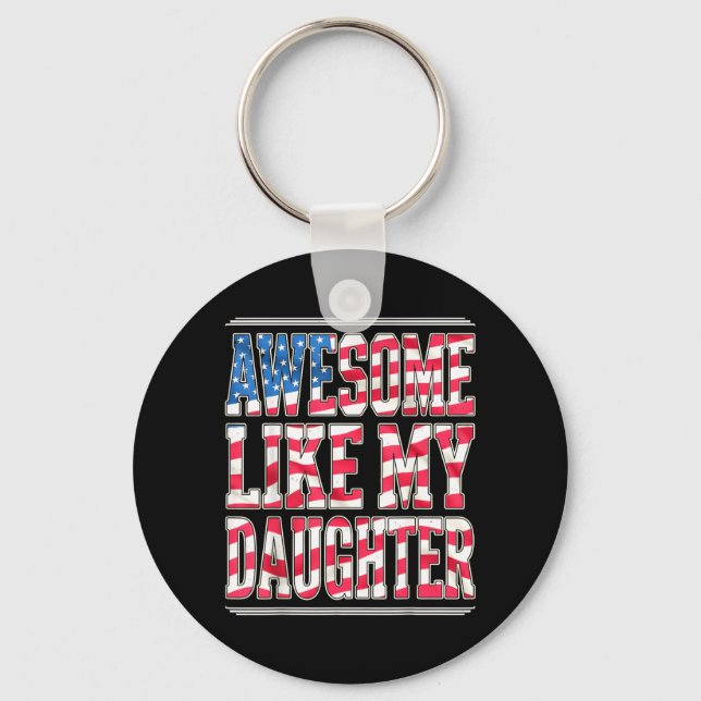 Porte-clés Incroyable comme ma fille Drapeau américain Papa D (Recto)