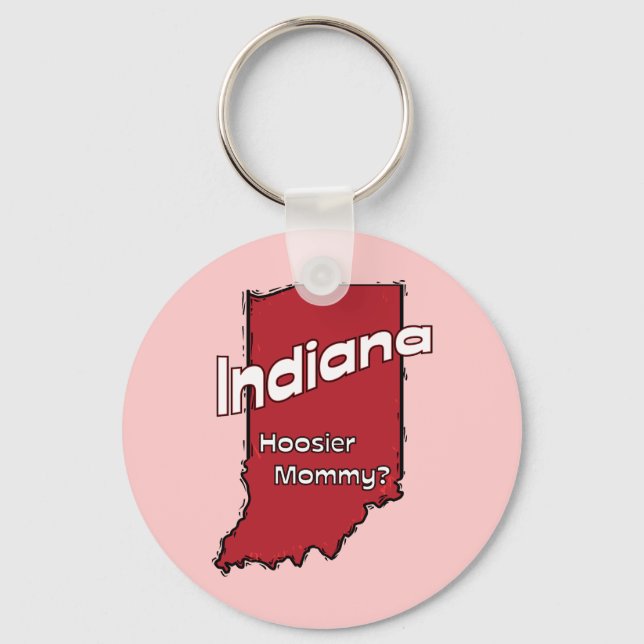 Porte-clés Indiana IN US Motto ~ Hoosier Mommy (Recto)