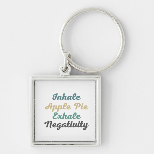 Porte-clés Inhale Apple Pie Exhale Negativity Keychains (Devant)