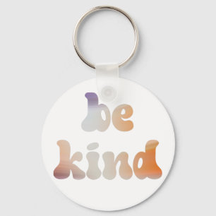 Porte-clés Inspirational Colorful Metallic Watercolor Be Kind