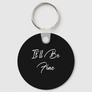 Porte-clés Inspirationnel, ça ira bien - Elégant Motivationne