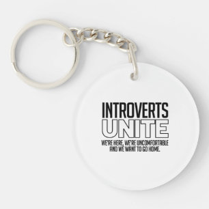 Porte-clés Introverts unissent : Nous voulons rentrer à la