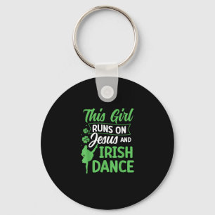 Porte-clés Irish Dancing This Girl Runs on Jesus et Irish Ta