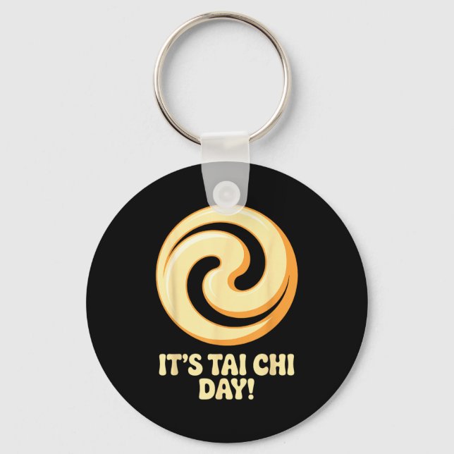 Porte-clés It’s Tai Chi Day Martial Arts Wellness Meditation  (Recto)