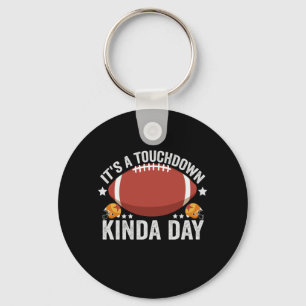 Porte-clés It's a Touchdown Kinda Day Funny Fantasy Football