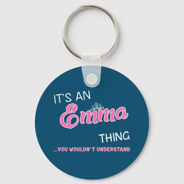 Porte-clés It's an Emma thing you wouldn't understand (Recto)
