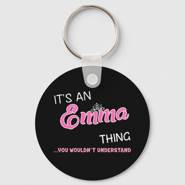 Porte-clés It's an Emma thing you wouldn't understand (Recto)