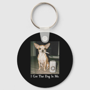 Porte-clés J'ai Ce Chien En Moi Drôle De Chien Amateurs De Ch