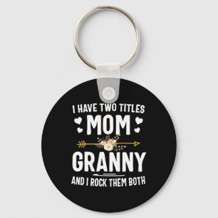 Porte-clés J'Ai Deux Titres Maman Et Granny Chemise Fête Des