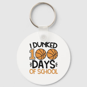 Porte-clés J'ai Dunked 100 Days of School Basketball Player