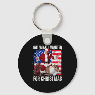 Porte-clés J'ai eu ce que je voulais pour Noël - Trump a gagn