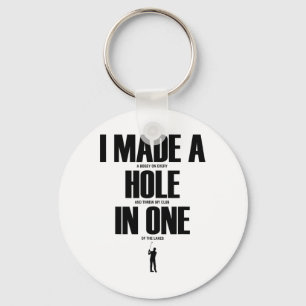 Porte-clés J'ai fait un trou en un drôle de maillot de golf C