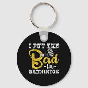 Porte-clés J'Ai Mis Bad In Badminton - Navette Birdie Sports