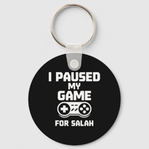 Porte-clés J'ai mis mon jeu en pause pour Salah joueur musulm