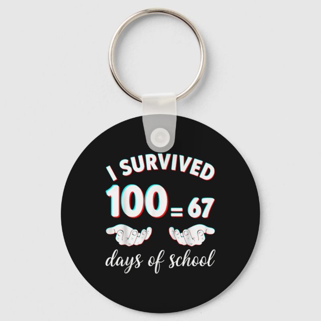 Porte-clés J'ai survécu 100 jours d'école drôle 67 mème math  (Recto)