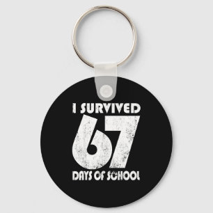 Porte-clés J'ai survécu 67 jours d'école Mème drôle 67 Enseig