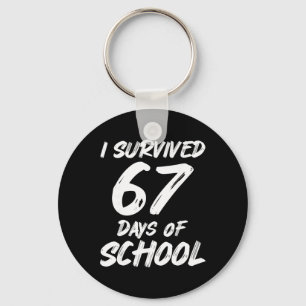 Porte-clés J'ai survécu 67 jours d'école Mème drôle Professeu
