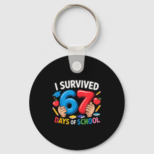 Porte-clés J'ai survécu 67 jours d'école Six Sept 6 7 Enseign