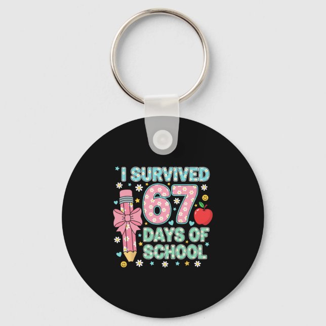 Porte-clés J'ai Survécu 67 Jours D'école Six Sept Mème Pour M (Recto)