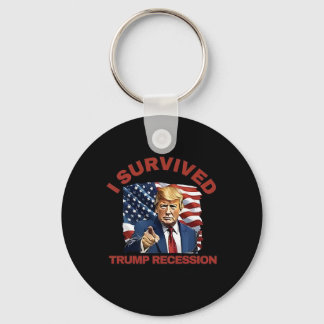 Porte-clés J'Ai Survécu À La Récession De Trump 4 7 25 - 4 9