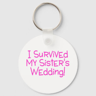 Porte-clés J'Ai Survécu À Mes Soeurs Mariage Rose