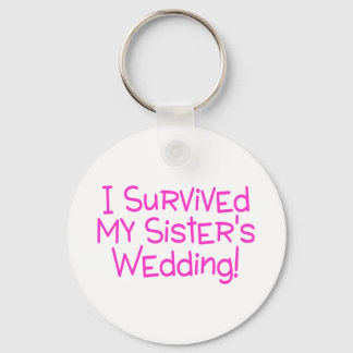 Porte-clés J'Ai Survécu À Mes Soeurs Mariage Rose