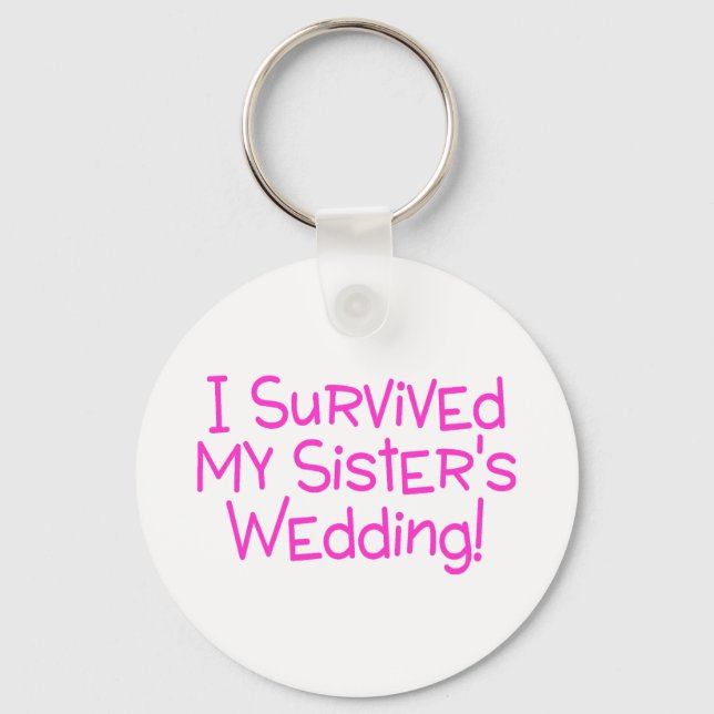 Porte-clés J'Ai Survécu À Mes Soeurs Mariage Rose (Recto)