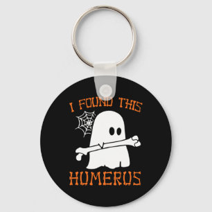Porte-clés J'Ai Trouvé Ce Humerus Fun Halloween Ghost Skeleto