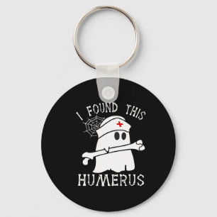 Porte-clés J'Ai Trouvé Cette Humerus Fun Ghost Nurse Hallowee
