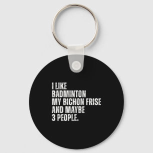 Porte-clés J'aime Badminton Amateur Bichon Frise Propriétaire