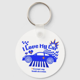 Porte-clés J'aime ma voiture sauf mon compte bancaire Phrase