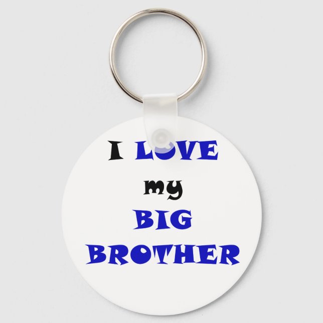 Porte-clés J'aime mon Big Brother (Recto)