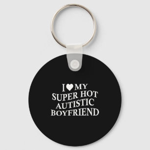 Porte-clés J'aime mon petit ami autiste super chaud T-shirt d