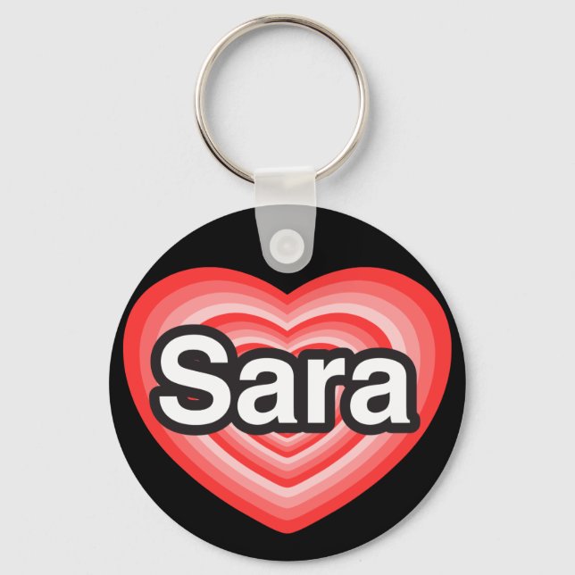 Porte-clés J'aime Sara. Je t'aime Sara. Cœur (Recto)