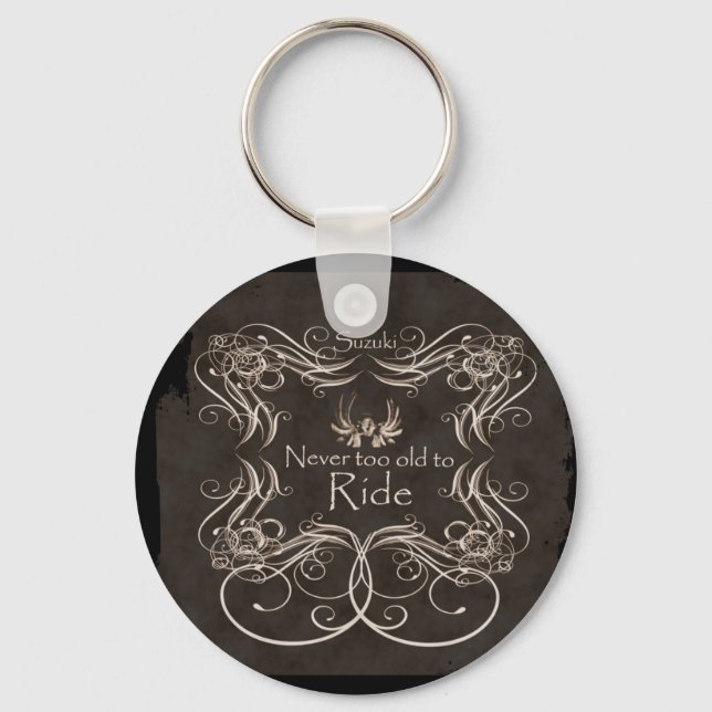 Porte-clés Jamais trop vieux pour monter (Recto)