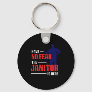 Porte-clés Janitor est ici Nettoyeur Service Nettoyeurs Cadea