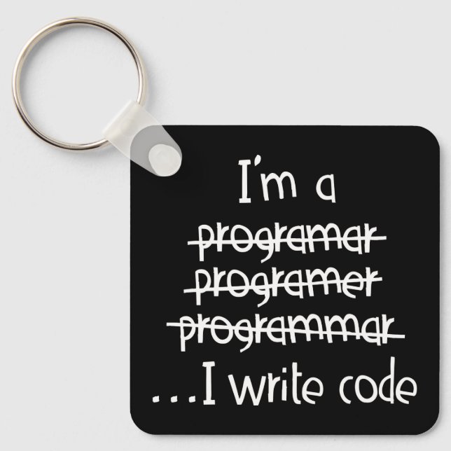 Porte-clés Je Code Écrit Humour de Programmeur Typographie Gr (Recto)