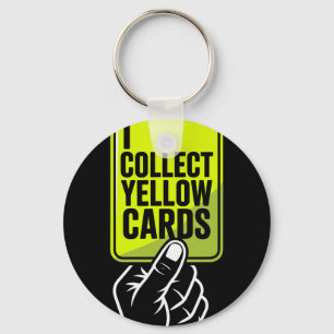 Porte-clés Je collectionne les cartons jaunes Footballeur Fan