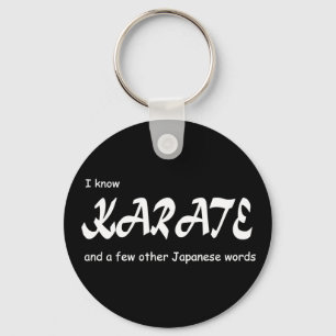 Porte-clés Je connais Karate et d'autres mots japonais. Drôle