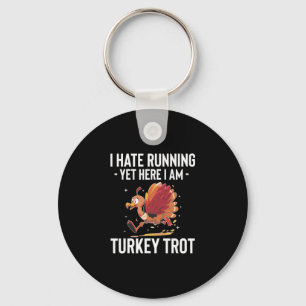 Porte-clés Je déteste courir au Turkey Trot de Thanksgiving