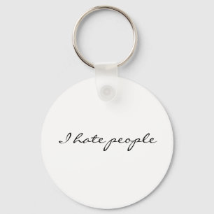 Porte-clés Je déteste les gens
