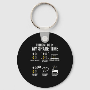 Porte-clés Je fais des choses Horloger de temps libre Montre