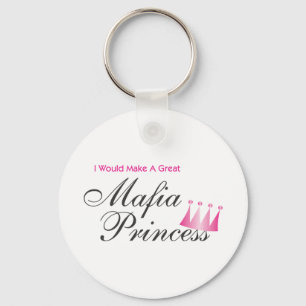 Porte-clés Je ferais une grande princesse de Mafia