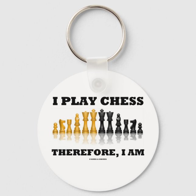 Porte-clés Je Joue Donc Aux Échecs, Je Suis (Échecs) (Recto)
