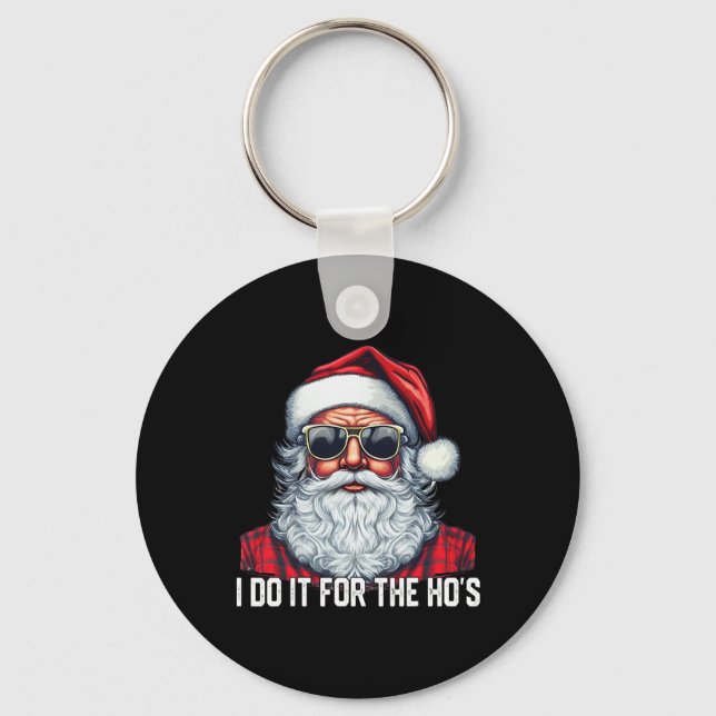 Porte-clés Je le fais pour les putes Santa Noël  (Recto)