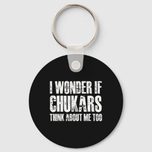 Porte-clés Je Me Demande Si Les Tchoukars Pensent À Moi Trop