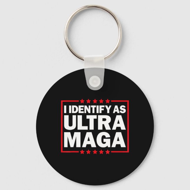 Porte-clés Je m'identifie comme Ultra MAGA Ultra MAGA et fier (Recto)