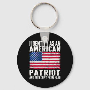 Porte-clés Je m'identifie comme un patriote américain, c'est