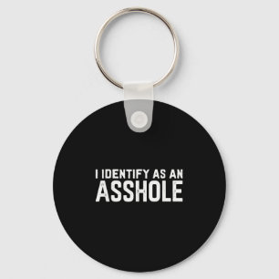 Porte-clés Je M'Identifie Comme Un Trou Drôle Mème De Sarcasm